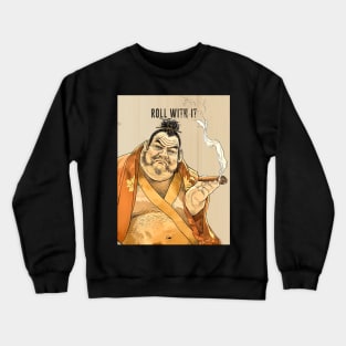 Puff Sumo: Roll With It and Chill on a dark background Crewneck Sweatshirt